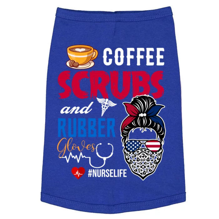 Coffee Scrubs And Rubber Gloves Nurse Life Gift Doggie Tank