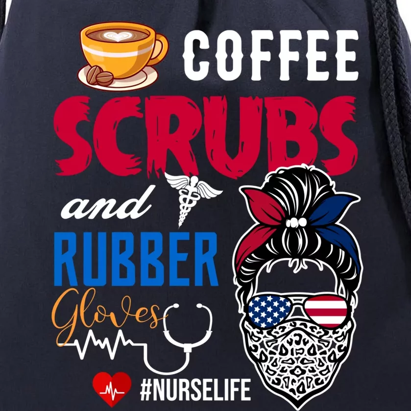 Coffee Scrubs And Rubber Gloves Nurse Life Gift Drawstring Bag