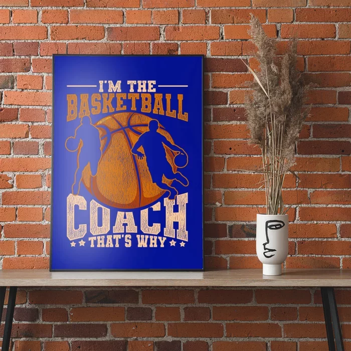 Coaching Sports Athletic Basketball Coach Training Coach Funny Gift Poster