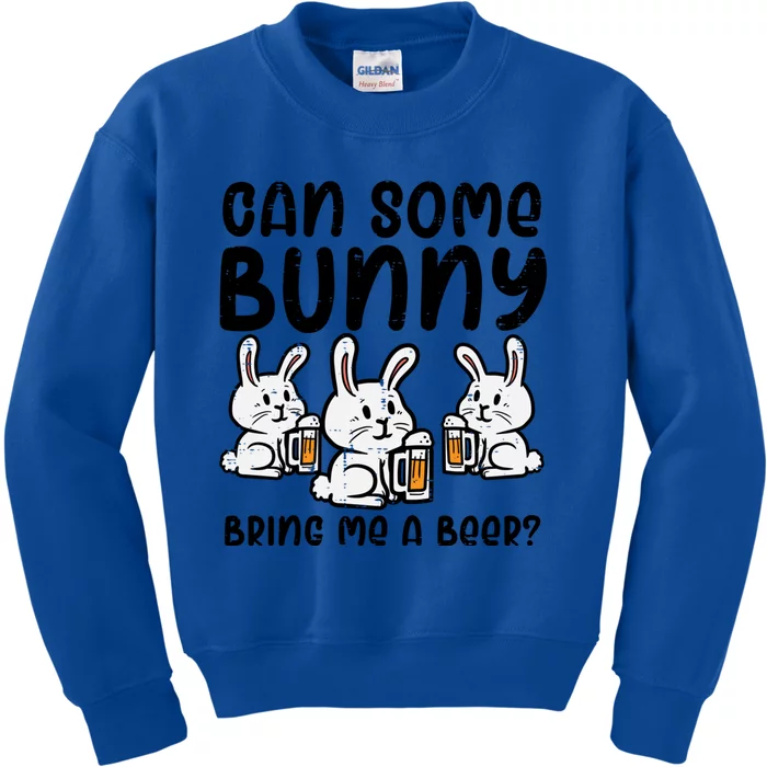 Can Some Bunny Bring Me Cute Funny Happy Easter Day Dad Funny Gift Kids Sweatshirt