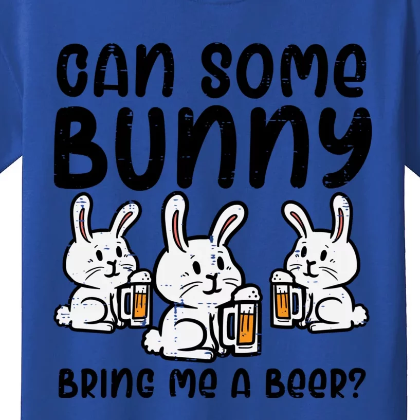 Can Some Bunny Bring Me Cute Funny Happy Easter Day Dad Funny Gift Kids T-Shirt