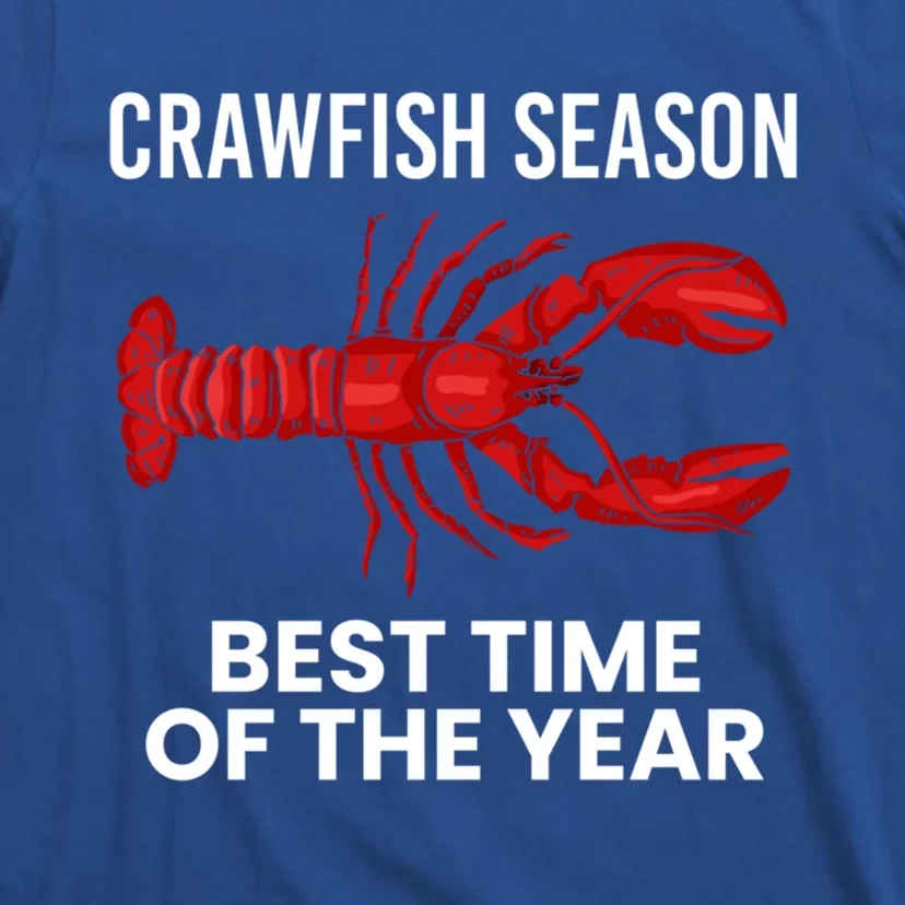 Crawfish Season Best Time Of The Year Gift T-Shirt