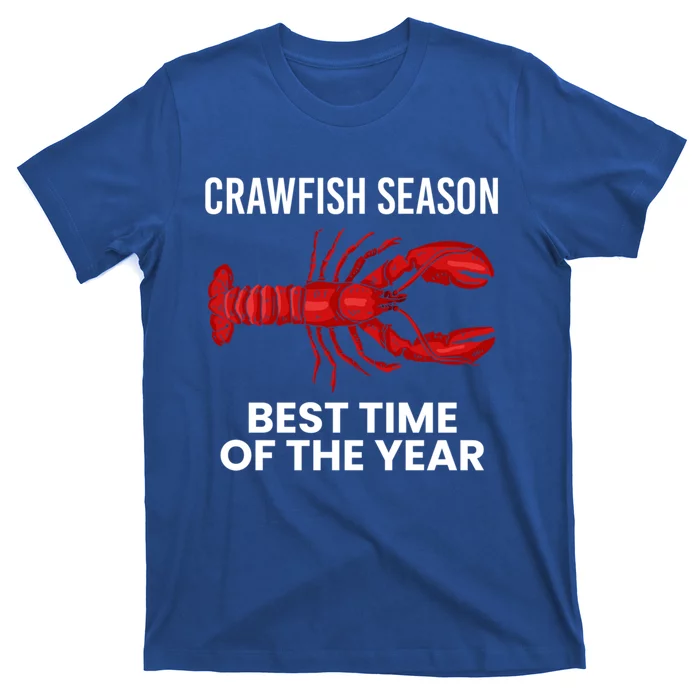 Crawfish Season Best Time Of The Year Gift T-Shirt