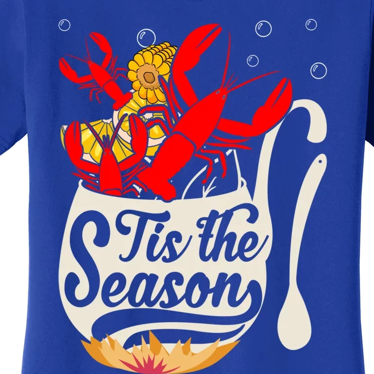 Crawfish Season Boil Funny Crayfish Eating Lobster Gift Women's T-Shirt