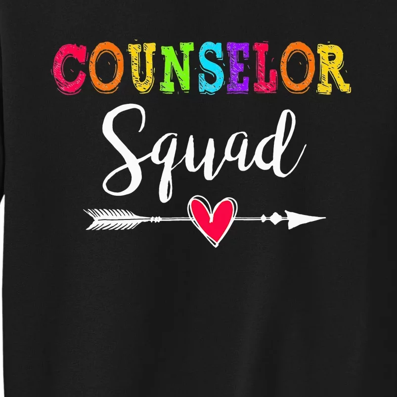 Counselor Squad Back To School Teacher lovers Tall Sweatshirt