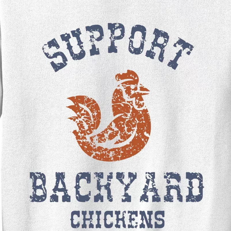 Chicken Support Backyard Casual Chicken Farming Sweatshirt