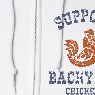 Chicken Support Backyard Casual Chicken Farming Full Zip Hoodie