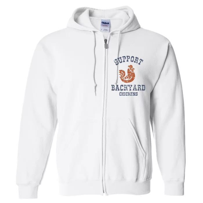 Chicken Support Backyard Casual Chicken Farming Full Zip Hoodie