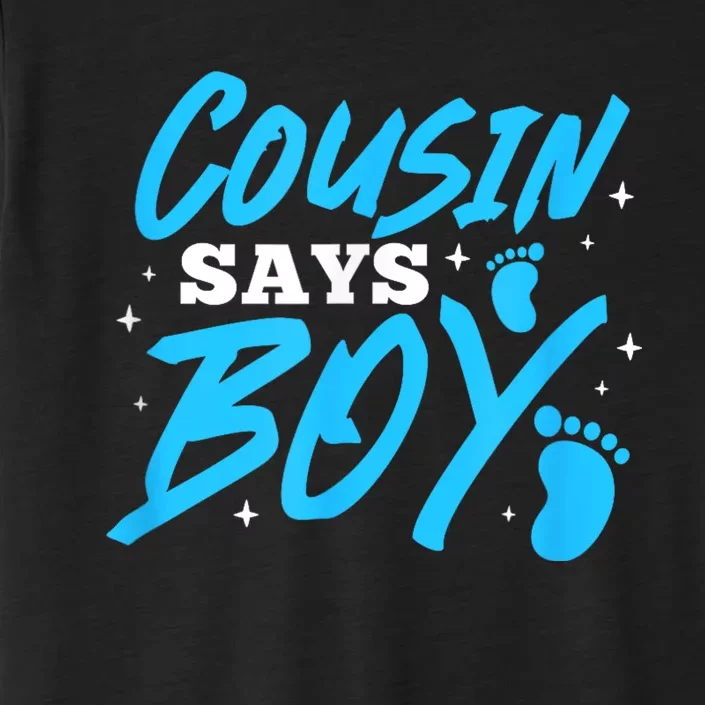 Cousin Says Boy Gender Reveal Team Boy Pregnancy Cousins ChromaSoft Performance T-Shirt