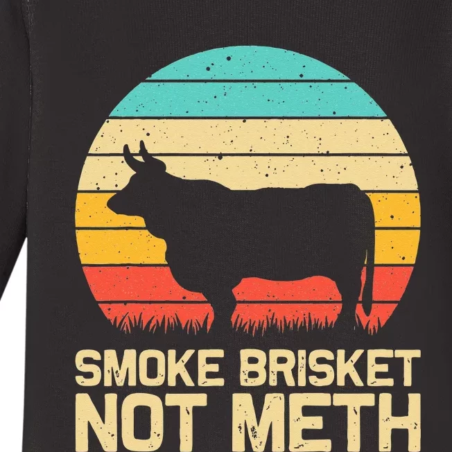 Cool Smoke Brisket Not Meth Funny Grilling Gift Men Women Baby Long Sleeve Bodysuit