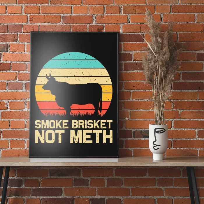 Cool Smoke Brisket Not Meth Funny Grilling Gift Men Women Poster