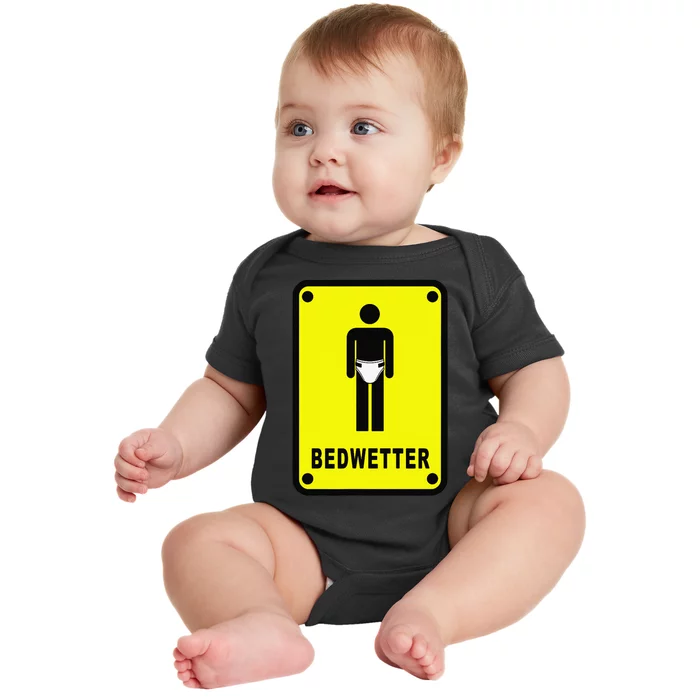 Caution Sign BEDWETTER Baby Bodysuit