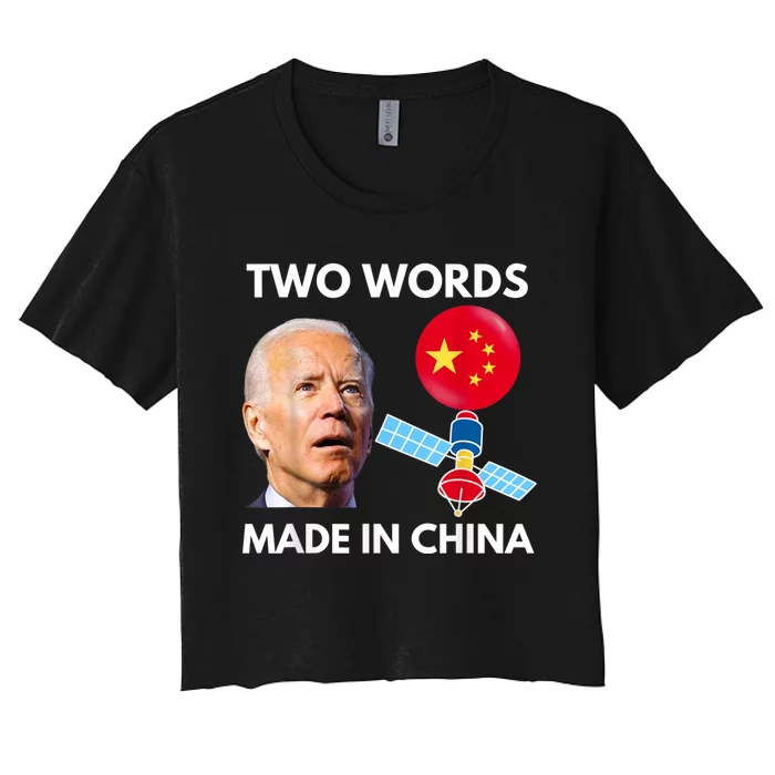 Chinese Spy Balloon Funny Surveillance Joe Biden China Flag Women's Crop Top Tee