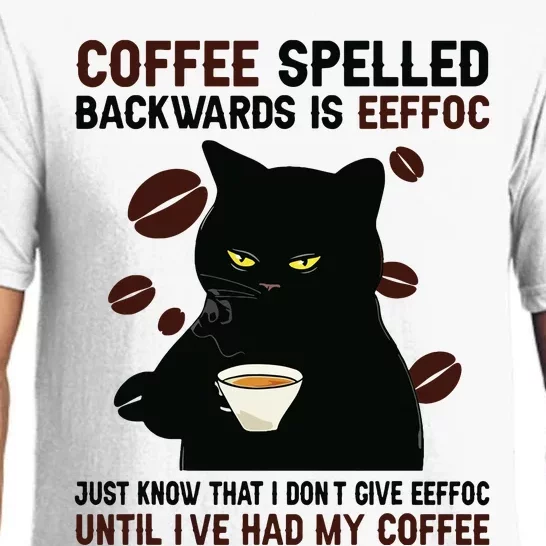 Coffee Spelled Backwards Is Eeffoc Cats Drink Coffee Pajama Set