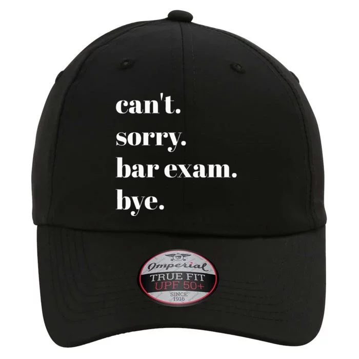 CanT Sorry Bar Exam Bye The Original Performance Cap