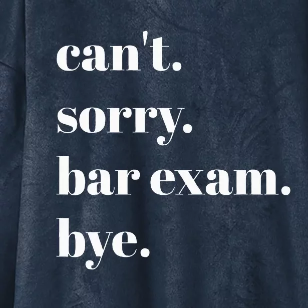 CanT Sorry Bar Exam Bye Hooded Wearable Blanket