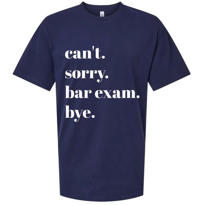 CanT Sorry Bar Exam Bye Sueded Cloud Jersey T-Shirt