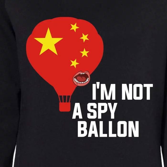 Chinese Surveillance Balloon I'm Not a Spy Ballon Usa Womens California Wash Sweatshirt