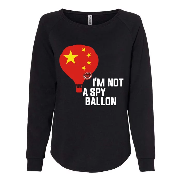 Chinese Surveillance Balloon I'm Not a Spy Ballon Usa Womens California Wash Sweatshirt