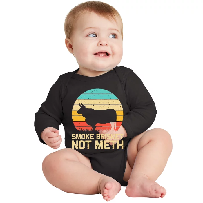 Cool Smoke Brisket Not Meth Funny Grilling Gift Men Women Baby Long Sleeve Bodysuit