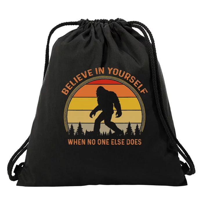 Cool Sasquatch Big Foot Gift Believe In Yourself Drawstring Bag