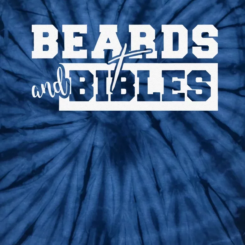 Christian S Beards And Bibles Cross Faith Jesus Tie-Dye T-Shirt