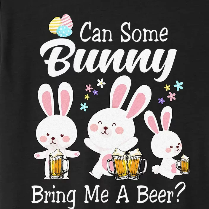 Can Some Bunny Bring Me A Beer Happy Easter Day ChromaSoft Performance T-Shirt