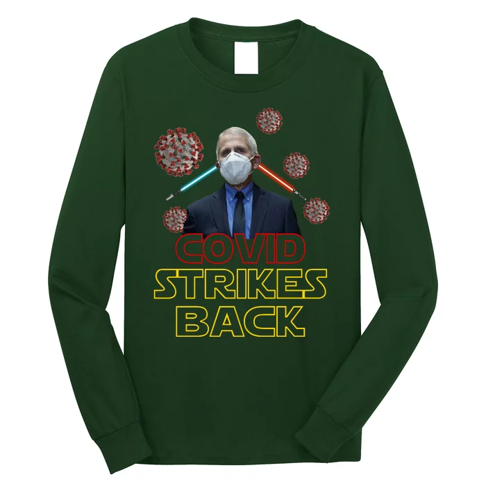 Covid Strikes Back Dr Fauci Funny Long Sleeve Shirt