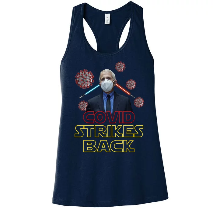 Covid Strikes Back Dr Fauci Funny Women's Racerback Tank