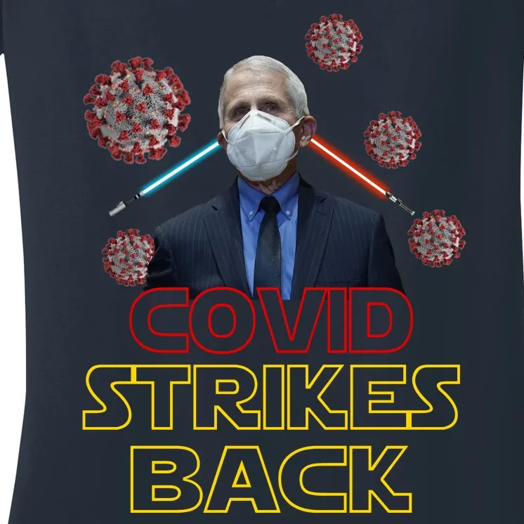 Covid Strikes Back Dr Fauci Funny Women's V-Neck T-Shirt