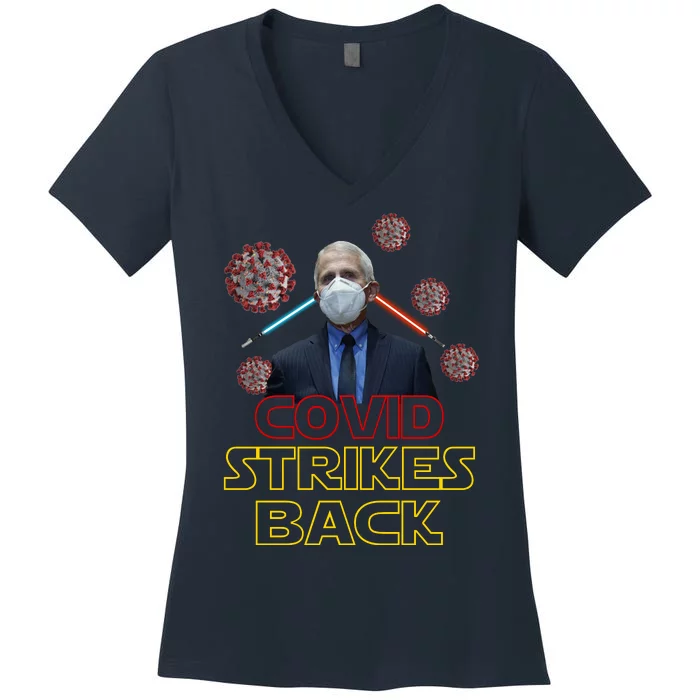 Covid Strikes Back Dr Fauci Funny Women's V-Neck T-Shirt