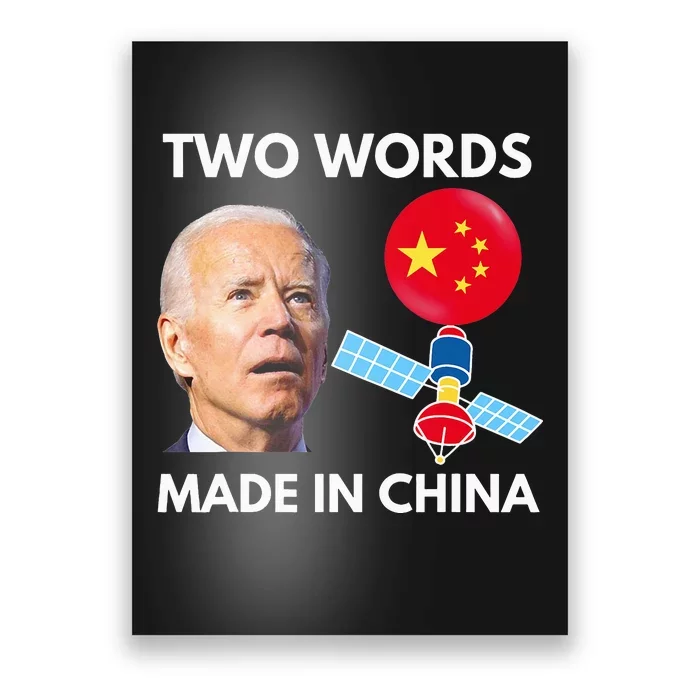 Chinese Spy Balloon Funny Surveillance Joe Biden China Flag Poster