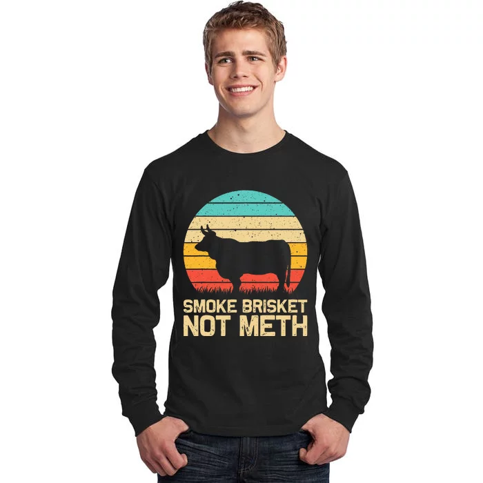 Cool Smoke Brisket Not Meth Funny Grilling Tall Long Sleeve T-Shirt