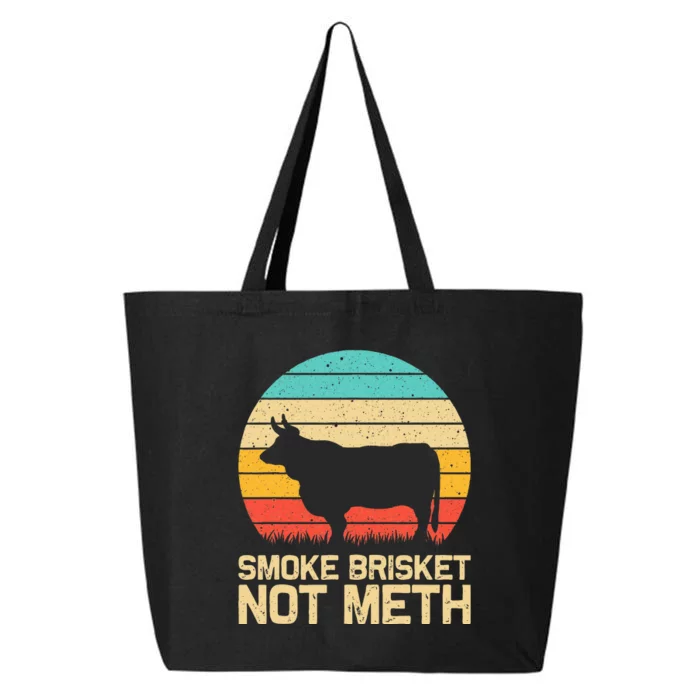 Cool Smoke Brisket Not Meth Funny Grilling 25L Jumbo Tote