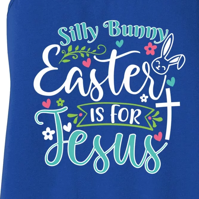 Cute Silly Bunny Easter Is For Jesus Rabbit Gift Women's Racerback Tank