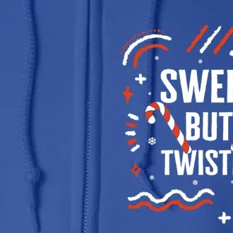 Christmas Sweet But Twisted Candy Cane Matching Design Tee Great Gift Full Zip Hoodie