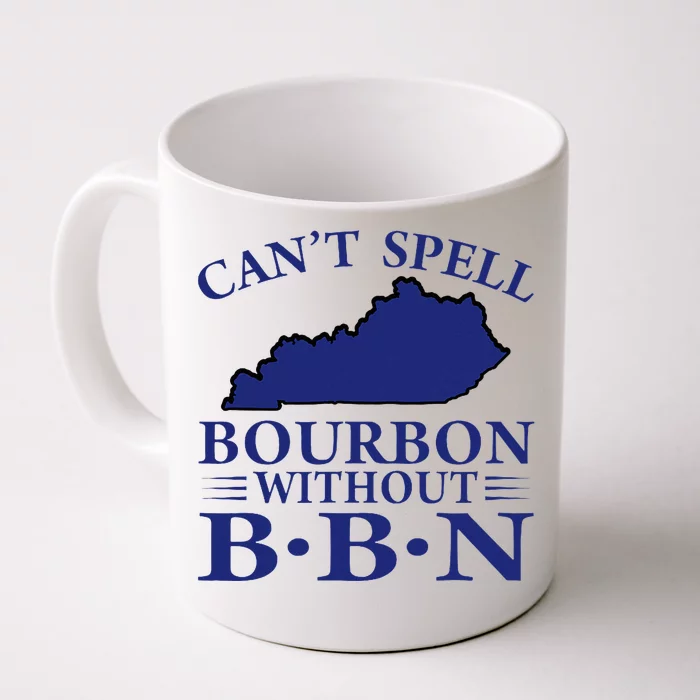 CanT Spell Bourbon Without Bbn Kentucky Bourbon Trail Front & Back Coffee Mug