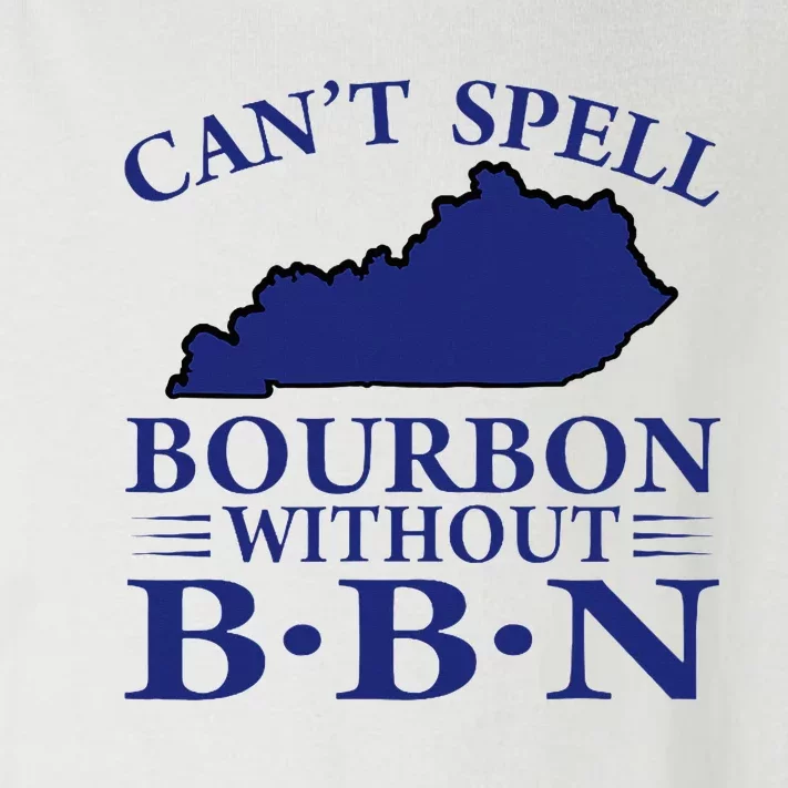 CanT Spell Bourbon Without Bbn Kentucky Bourbon Trail Toddler Long Sleeve Shirt