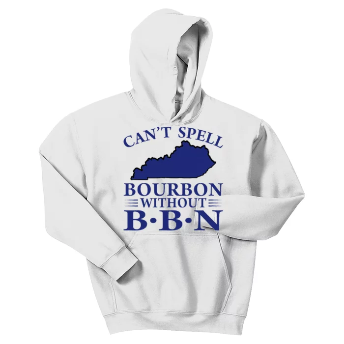 CanT Spell Bourbon Without Bbn Kentucky Bourbon Trail Kids Hoodie