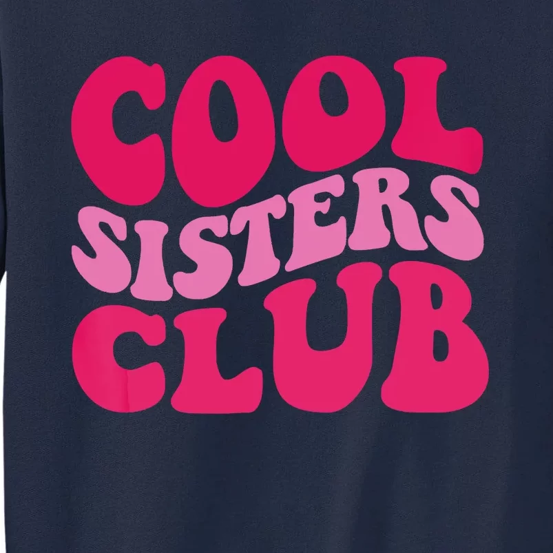 Cool Sisters Club Zip Hoodie Tall Sweatshirt