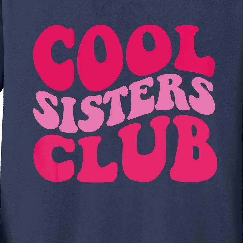 Cool Sisters Club Zip Hoodie Kids Long Sleeve Shirt