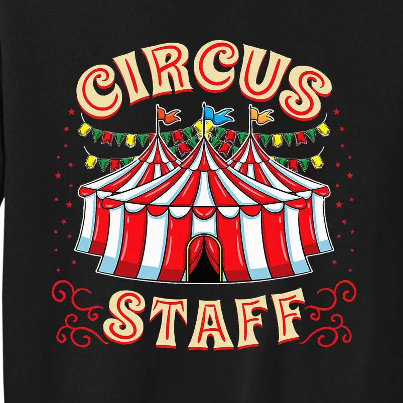 Circus Staff Circus Themed Party Sweatshirt