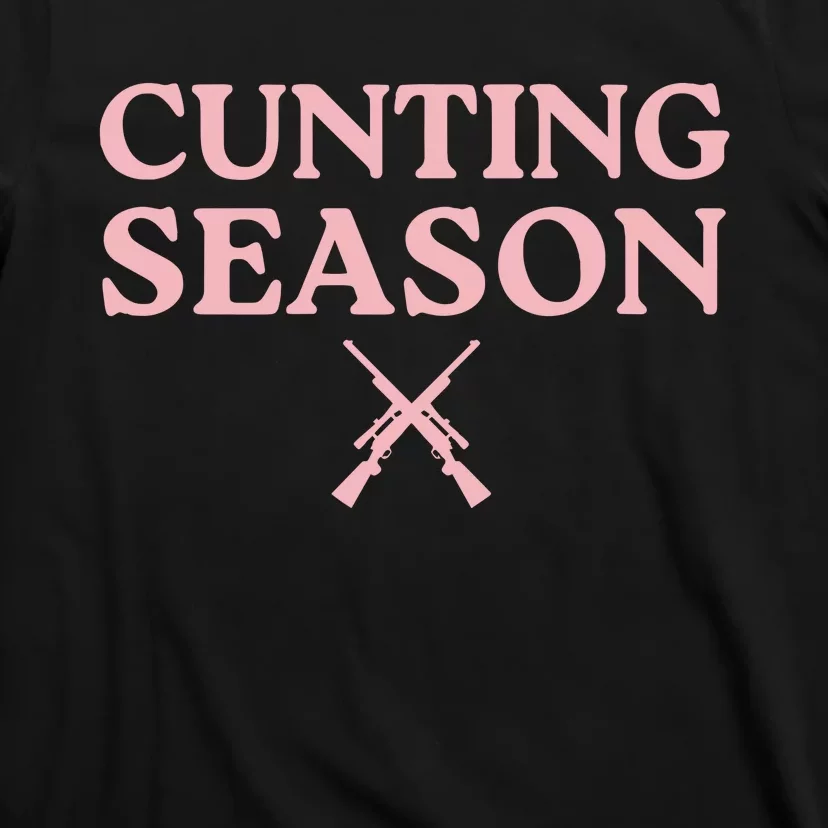 Cunting Season T-Shirt