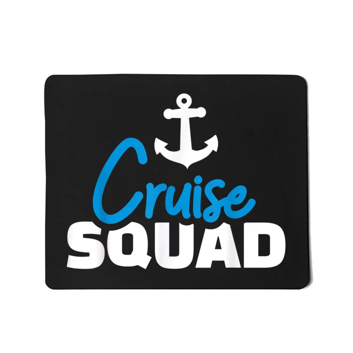 Cruise Squad Mousepad