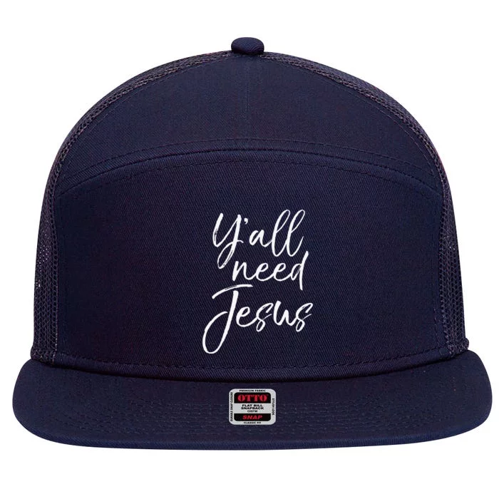 Cute Southern Christian Saying Funny Quote Yall Need Jesus 7 Panel Mesh Trucker Snapback Hat