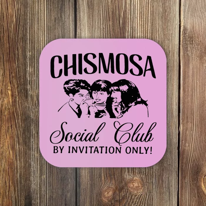 Chismosa Social Club By Invitation Only Coaster