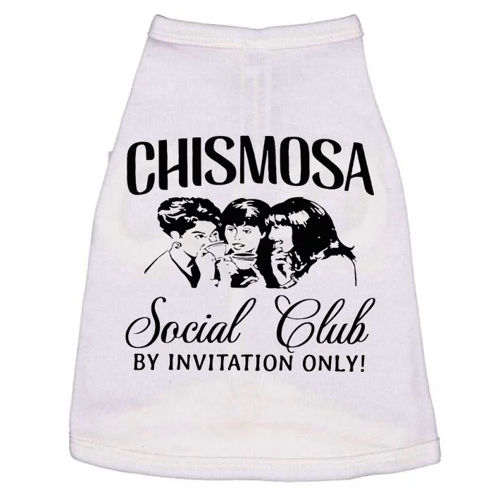 Chismosa Social Club By Invitation Only Doggie Tank