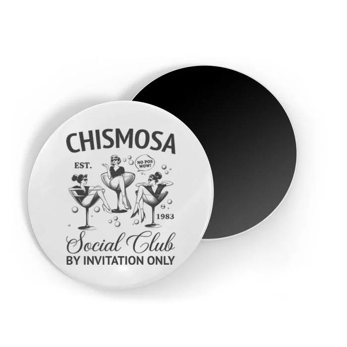 Chismosa Social Club Latina Mexicana Funny Hispanic Women Magnet