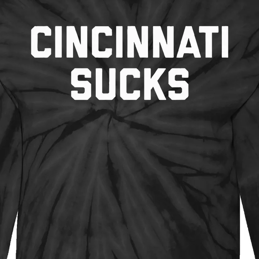 Cincinnati Sucks Tie-Dye Long Sleeve Shirt