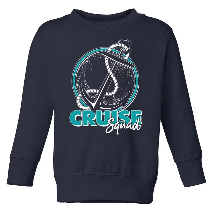 Cruise Squad Toddler Sweatshirt